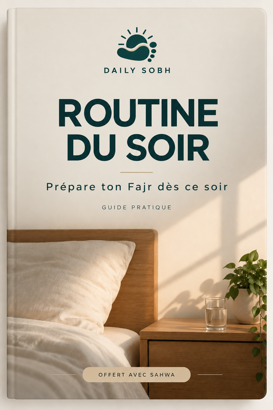Routine du soir — Prépare ton Fajr dès ce soir